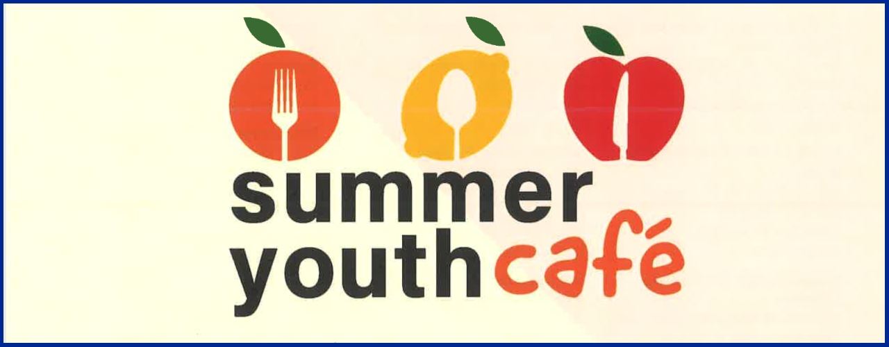  Summer Youth Cafe